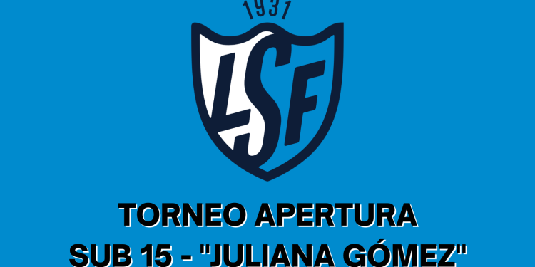 Se juega hoy la última fecha del torneo Apertura Sub 15 femenino «Juliana Gómez»